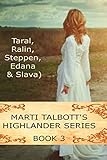 Marti Talbott's Highlander Series 3 (Taral, Ralin, Steppen, Edana & Slava) (English Edition)