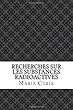 Recherches Sur Les Substances Radioactives