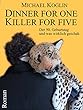 Dinner for One - Killer for Five: Der 90. Geburtstag und was wirklich geschah (German Edition)