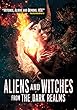 Aliens & Witches from the Dark Realms [DVD] [Import]