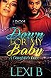 Down for My Baby: A Gangsta's Love (English Edition)