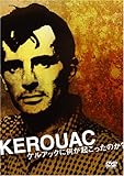 Kerouac-�P���A�b�N�ɉ����N�������̂�?