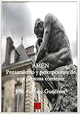 AMÉN: Pensamientos y percepciones de una persona corriente (Spanish Edition)