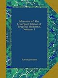 Memoirs of the Liverpool School of Tropical Medicine, Volume 1