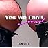 松崎しげる「YES WE CAN!!」