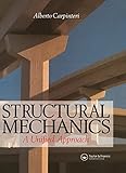 Structural Mechanics: A unified approach