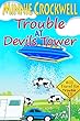 Trouble at Devils Tower (Will Travel for Trouble Book 13) (English Edition)
