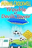 Trouble at Devils Tower (Will Travel for Trouble Book 13) (English Edition)