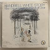 HANDBELL WHITE STORY