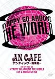 LIVE CAFE�ETOUR �f08 NYAPPY GO AROUND THE WORLD