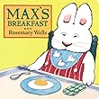 Max's Breakfast (Max and Ruby)
