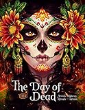 Day of the Dead: Artists, Makeup, Rituals and Tattoos