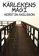Kärlekens magi (Swedish Edition)