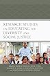 Research Studies on Educating for Diversity and Social Justice (National Association for Multicultural Education (NAME))