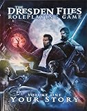 The Dresden Files Roleplaying Game, Vol. 1: Your Story [並行輸入品]