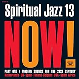 Spiritual Jazz 13: Now Part 1 (Various Artists) [Analog]