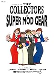THE COLLECTORS in SUPER MOD GEAR