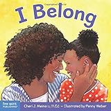 I Belong: A Book About Being Part of a Family and a Group (Learning About Me & You)