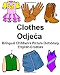 English-Croatian Clothes Bilingual Children's Picture Dictionary