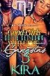 Good Girls Gotta Get Down With The Gangstas 3 (English Edition)