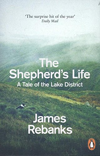 The Shepherd's Life: A Tale of the Lake District