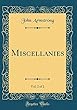 Miscellanies, Vol. 2 of 2 (Classic Reprint)