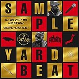 100% DUB PLATE MIX feat.DA'VILLE “SAMPLE - YARD BEAT"