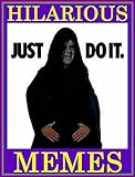 Hilarious Memes. Funny Memes And Jokes. : A lot Of Star Wars And Dogs Memes (English Edition)