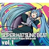 SEB presents SUPER HATSUNE BEAT vol.1 Powered by 初音ミク Project DIVA Arcade
