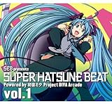 SEB presents SUPER HATSUNE BEAT vol.1 Powered by 初音ミク Project DIVA Arcade