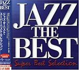 ジャズ・ザ・ベスト・スーパー・ベスト・セレクション
