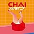 CHAI「わがまマニア」