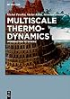 Multiscale Thermo-Dynamics: Introduction to GENERIC