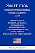 Oranges, Grapefruit, Tangerines, and Tangelos Grown in Florida - Modifying Procedures and Establishing Regulations To Limit Shipments of Small Sizes of ... (US Agricultural Marketi (English Edition)