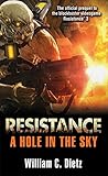 Resistance: A Hole in the Sky: A Novel