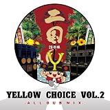 YELLOW CHOICE vol.2-��/26����-