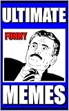 Memes: Amazing & Top Funny Memes: (AWESOME Book of Over 2000 Memes) (English Edition)