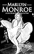 Marilyn Monroe: A Life From Beginning to End (English Edition)