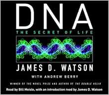 amazon dna the secret of life watson james d watson james d meisle bill biological sciences