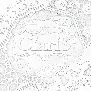 Amazon Border Claris アニメ ミュージック