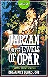 Tarzan and the Jewels of Opar [Dover Thrift Editions] (Annotated) (English Edition)