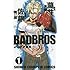 佐藤周一郎,藤井良樹「BADBROS(1)」