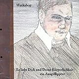 Es Liebt Dich Und Deine Korperlichkeit Ein