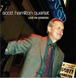 Scott Hamilton Quartet Live in London