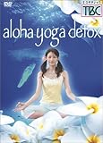 aloha yoga detox
