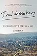 Troublemakers: Silicon Valley's Coming of Age