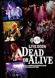 【メーカー特典あり】Live 2024 -Dead or Alive-[数量限定版](ステッカー付き) [DVD]
