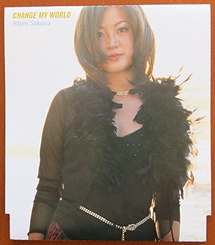 CHANGE MY WORLD | サクマヒトミ | オリコンニュース（ORICON NEWS）