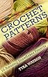 Crochet Patterns: 10 Amazing Snowflakes Projects: (Crochet Patterns, Crochet Stitches, Crochet Book) (English Edition)