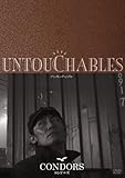 UNTOUCHABLES